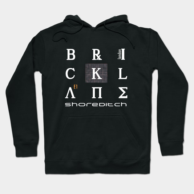 Brick Lane, Shoreditch, London E1 Hoodie by Crazydodo